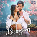 Baarishen - Ankit Tiwari