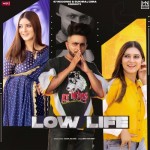 Low Life - Aman Jaluria