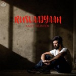 Rusvaaiyaan - Amit Trivedi