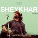 Sheykhar-Rang - Shekhar Ravjia