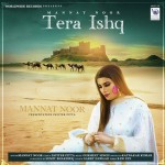 Tera Ishq - Mannat Noor