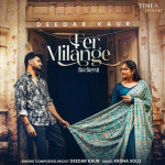 Fer Milange - Deedar Kaur