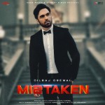 Mistaken - Dilraj Grewal