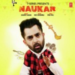 Naukar - Sharry Mann And Nic