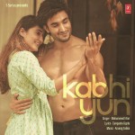 Kabhi Yun - Mohammed Irfan