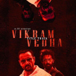 Vikram Vedha Title Track (SV R