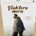 Viah Tera Mera - Mankirat Kang