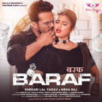 Barf - Khesari Lal Yadav