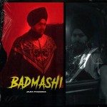 Badmashi - Jaura Phagwara