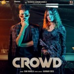 Crowd - Sam Narula