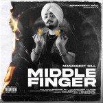 Middle Finger - Manavgeet Gill