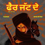 Fire Jatt De - Tarna, Byg Byrd