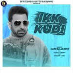 Ikk Kudi - Sheera Jasvir