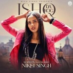 Ishq Da Rog - Nikki Singh