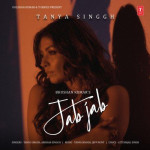 Jab Jab - Tanya Singgh