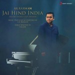 Jai Hind India - A R Rahman