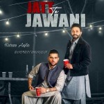 Jatt Te Jawani - Karan Aujla