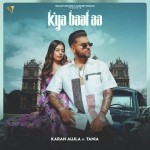 Kya Baat Hai - Karan Aujla