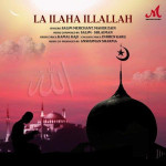 La Ilaha Illallah - Salim Sulaiman