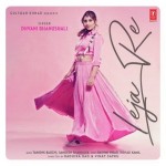 Leja Re - Dhvani Bhanushali mp3 songs