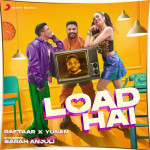 Load Hai - Raftaar