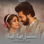 Lutt Lutt Jaavan (feat. Parampara) - Sachet Tandon