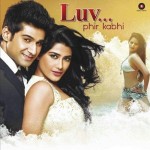 Luv Phir Kabhi (2014)