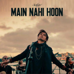 Main Nahi Hoon - Ali Zafar mp3 songs