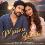 Mainu Lagda - Raj Barman