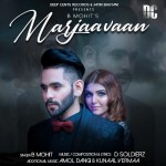 Marjaavaan - B Mohit