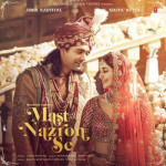 Mast Nazron Se - Jubin Nautiyal