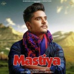 Mastiya (Kuriyan Jawan Bapu Prehsaan) - Kamal Khan