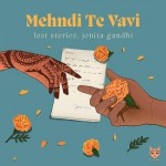 Mehndi Te Vavi - Jonita Gandhi