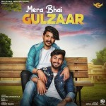 Mera Bhai Gulzaar - Govind Chhaniwala