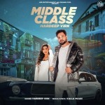 Middle Class - Hardeep Virk