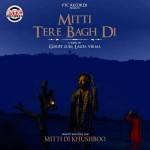 Mitti Tere Bagh Di - Gurpit Guri