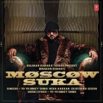 Moscow Suka - Yo Yo Honey Singh