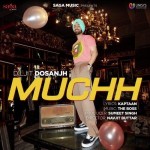 Muchh - Diljit Dosanjh