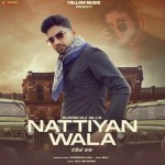 Nattiyan Wala - Gursehaj Gill