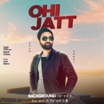 Ohi Jatt - Ekam Somal