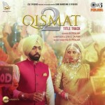 Qismat 2 Title Track - B Praak