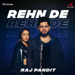 Rehn De - Raj Pandit