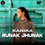 Runak Jhunak - Kanika Patawari