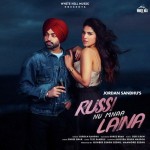 Russi Nu Mnaa Laina - Jordan Sandhu