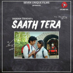 SAATH TERA - Aaman Trikha