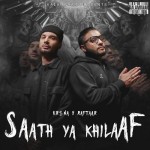 Saath Ya Khilaaf - Raftaar