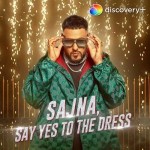 Sajna Say Yes To The Dress - Badshah