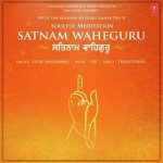 Satnam Waheguru - Guru Randhawa