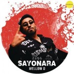 Sayonara - Mellow D mp3 songs