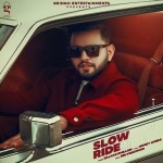 Slow Ride - Balkar Dhillon